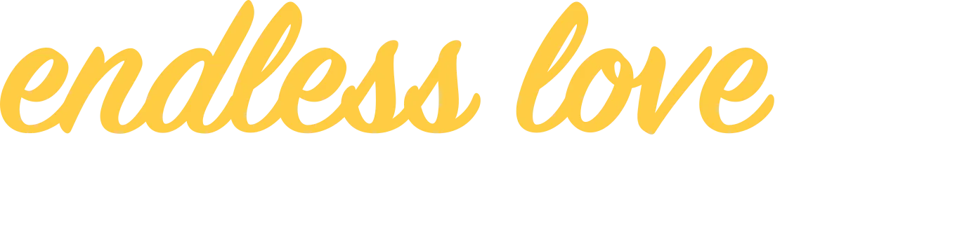 Endless Love, Trusted Support